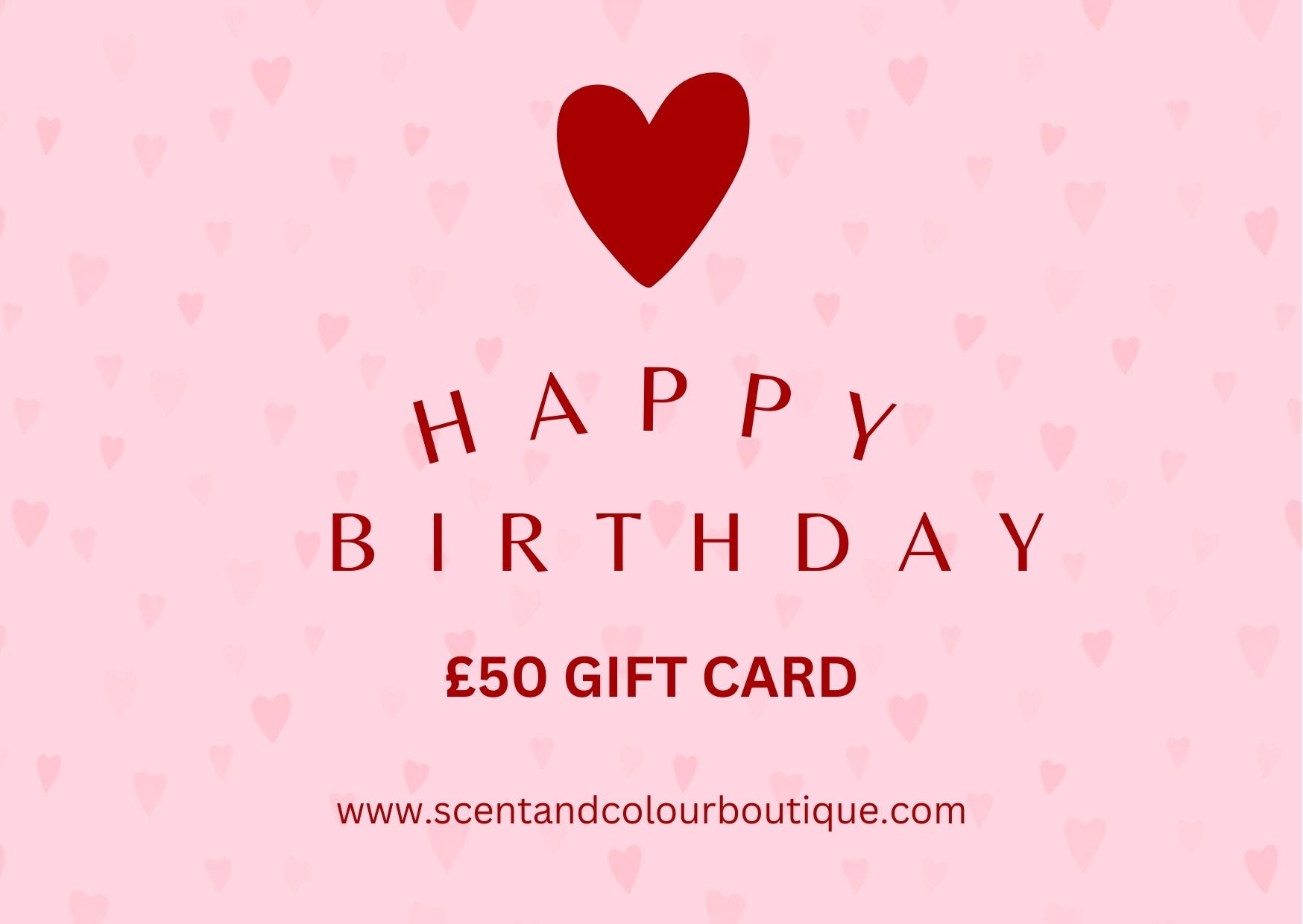 Happy Birthday Gift Card  £50