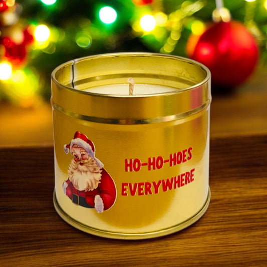 Ho, Ho , Hoes Everywhere Candle